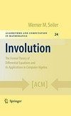 Involution: The Formal Theory of Differential Equations and its Applications in Computer Algebra 