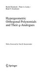 Hypergeometric Orthogonal Polynomials and Their q-Analogues