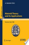Matroid Theory and its Applications