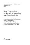 New Perspectives in Statistical Modeling and Data Analysis: Proceedings of the 7th Conference of the Classification and Data Analysis Group of the Italian Statistical Society, Catania, September 9 - 11, 2009 