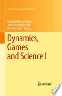 Dynamics, Games and Science I: DYNA 2008, in Honor of Maurício Peixoto and David Rand, University of Minho, Braga, Portugal, September 8-12, 2008