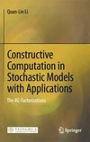 Constructive Computation in Stochastic Models with Applications: The RG-Factorization 