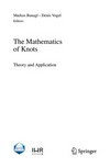 The Mathematics of Knots: Theory and Application 