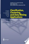 Classification, Clustering, and Data Mining Applications: Proceedings of the Meeting of the International Federation of Classification Societies (IFCS), Illinois Institute of Technology, Chicago, 15–18 July 2004 /