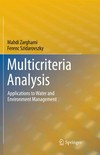Multicriteria Analysis: Applications to Water and Environment Management 