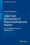 Large-scale perturbations of magnetohydrodynamic regimes: linear and weakly nonlinear stability theory
