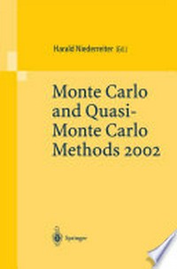 Monte Carlo and Quasi-Monte Carlo Methods 2002: Proceedings of a Conference held at the National University of Singapore, Republic of Singapore, November 25–28, 2002 /