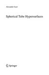 Spherical tube hypersurfaces