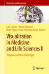Visualization in Medicine and Life Sciences II: Progress and New Challenges