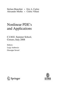Nonlinear PDE’s and applications: C.I.M.E. Summer School, Cetraro, Italy 2008