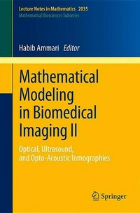 Mathematical modeling in biomedical imaging. II Optical, ultrasound, and opto-acoustic tomographies