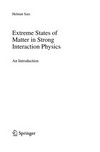 Extreme states of matter in strong interaction physics: an introduction