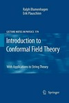 Introduction to conformal field theory: with applications to string theory