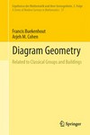 Diagram Geometry: Related to Classical Groups and Buildings /