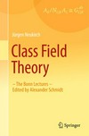 Class Field Theory: The Bonn Lectures