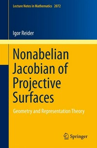 Nonabelian Jacobian of Projective Surfaces: Geometry and Representation Theory