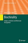 Biochirality: origins, evolution and molecular recognition