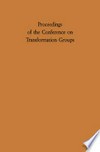 Proceedings of the Conference on Transformation Groups: New Orleans, 1967 