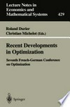 Recent Developments in Optimization: Seventh French-German Conference on Optimization /