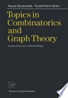 Topics in Combinatorics and Graph Theory: Essays in Honour of Gerhard Ringel /