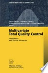 Multivariate Total Quality Control: Foundation and Recent Advances /