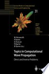 Topics in Computational Wave Propagation: Direct and Inverse Problems 