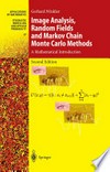 Image Analysis, Random Fields and Markov Chain Monte Carlo Methods: A Mathematical Introduction 