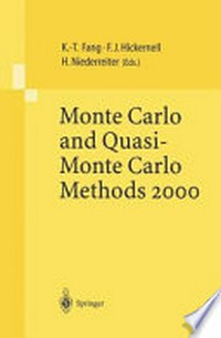 Monte Carlo and Quasi-Monte Carlo Methods 2000: Proceedings of a Conference held at Hong Kong Baptist University, Hong Kong SAR, China, November 27 – December 1, 2000 /