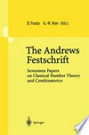 The Andrews Festschrift: Seventeen Papers on Classical Number Theory and Combinatorics /