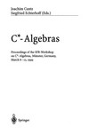 C*-Algebras: Proceedings of the SFB-Workshop on C*-Algebras, Münster, Germany, March 8–12, 1999 /