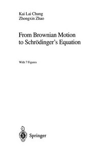 From Brownian Motion to Schrödinger’s Equation