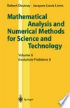 Mathematical Analysis and Numerical Methods for Science and Technology: Volume 6 : Evolution Problems II 