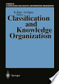 Classification and Knowledge Organization: Proceedings of the 20th Annual Conference of the Gesellschaft für Klassifikation e.V., University of Freiburg, March 6–8, 1996 /