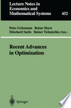 Recent Advances in Optimization: Proceedings of the 8th French-German Conference on Optimization Trier, July 21–26, 1996 /