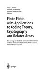 Finite Fields with Applications to Coding Theory, Cryptography and Related Areas: Proceedings of the Sixth International Conference on Finite Fields and Applications, held at Oaxaca, México, May 21–25, 2001 /