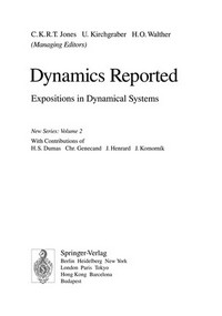 Dynamics Reported: Expositions in Dynamical Systems /