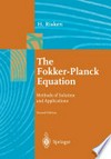 The Fokker-Planck Equation: Methods of Solution and Applications 