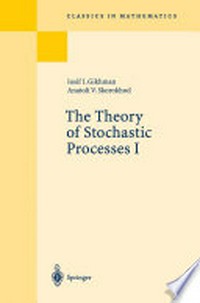 The Theory of Stochastic Processes I