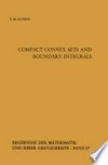 Compact Convex Sets and Boundary Integrals