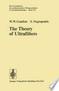 The Theory of Ultrafilters