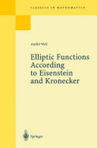Elliptic Functions according to Eisenstein and Kronecker