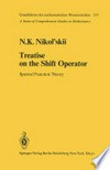 Treatise on the Shift Operator: Spectral Function Theory /
