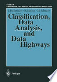 Classification, Data Analysis, and Data Highways: Proceedings of the 21st Annual Conference of the Gesellschaft für Klassifikation e.V., University of Potsdam, March 12–14, 1997 /