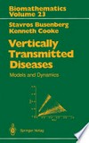 Vertically Transmitted Diseases: Models and Dynamics