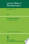 Population Biology: Proceedings of the International Conference held at the University of Alberta, Edmonton, Canada, June 22–30, 1982 /