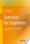 Statistics for Engineers: An Introduction with Examples from Practice /