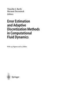Error Estimation and Adaptive Discretization Methods in Computational Fluid Dynamics