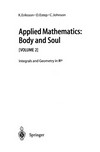 Applied Mathematics: Body and Soul: Volume 2: Integrals and Geometry in IRn 