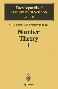 Number Theory I: Fundamental Problems, Ideas and Theories 