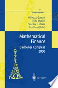 Mathematical Finance — Bachelier Congress 2000: Selected Papers from the First World Congress of the Bachelier Finance Society, Paris, June 29–July 1, 2000 /